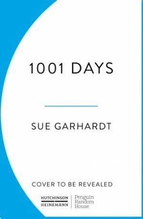 1001 Days by Sue Gerhardt