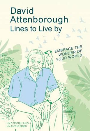 David Attenborough Lines to Live By by Pop Press