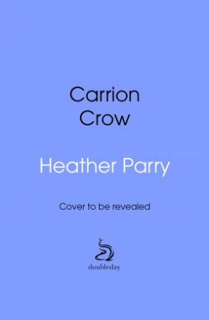 Carrion Crow by Heather Parry