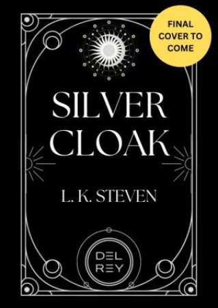 Silvercloak by Laura Steven