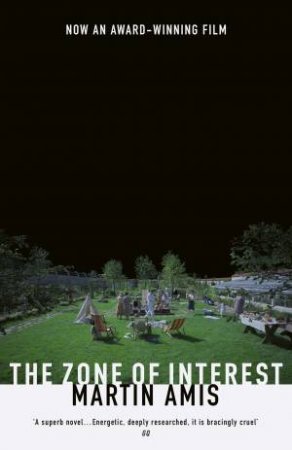 The Zone of Interest by Martin Amis