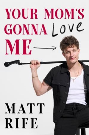 Your Mom s Gonna Love Me by Matt Rife