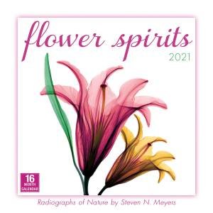 Flower Spirits  Wall Calendar 2021 by Steven N. Meyers