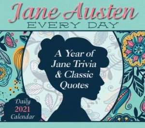 Jane Austen Every Day  Boxed, Daily Calendar 2021 by Various