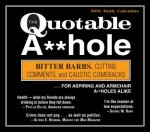 The Quotable Ahole  Boxed Daily Calendar 2021