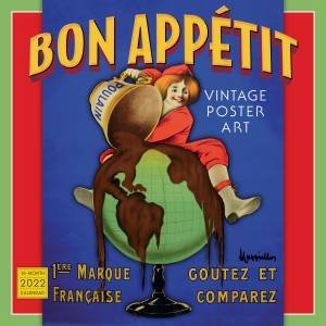 Bon Apptit: Vintage Food Posters - Wall Calendar 2022 by Various