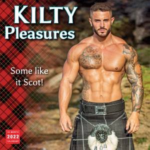 Kilty Pleasures Wall Calendar 2022 by Various