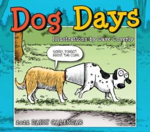 Dog Days — Dave Coverly Boxed Calendar 2022 by Dave Coverly