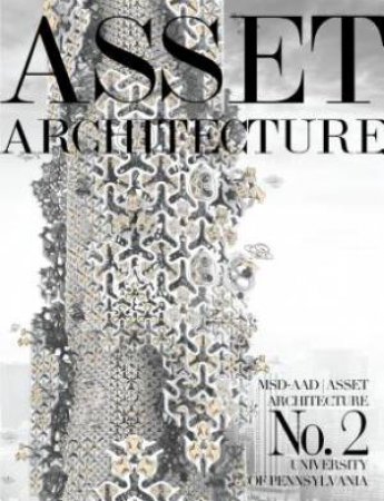 Asset Architecture No. 2 by Ali Rahim & Robert Neumayr