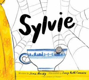 Sylvie by Jean Reidy & Lucy Ruth Cummins