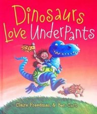 Dinosaurs Love Underpants