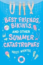 Best Friends Bikinis And Other Summer Catastrophes