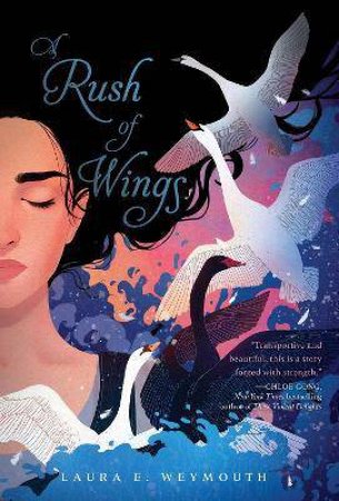 A Rush Of Wings by Laura E. Weymouth