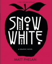 Snow White A Graphic Novel