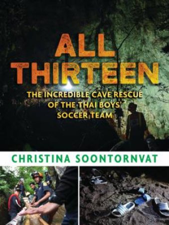 all thirteen the incredible cave rescue