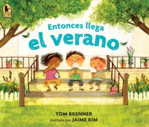 Entonces Llega El Verano by Tom Brenner & Jaime Kim