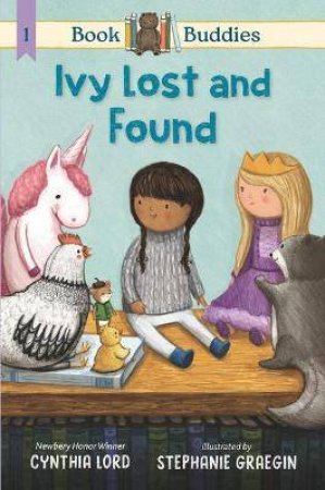 Book Buddies: Ivy Lost And Found by Cynthia Lord & Stephanie Graegin