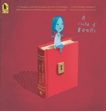 A Child Of Books by Sam Winston & Oliver Jeffers