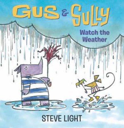 Gus and Sully Watch the Weather by Steve Light & Steve Light