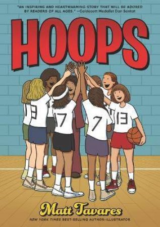 Hoops by Matt Tavares & Matt Tavares