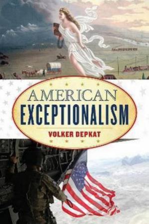 American Exceptionalism by Volker Depkat