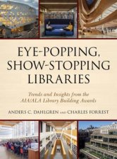 EyePopping ShowStopping Libraries