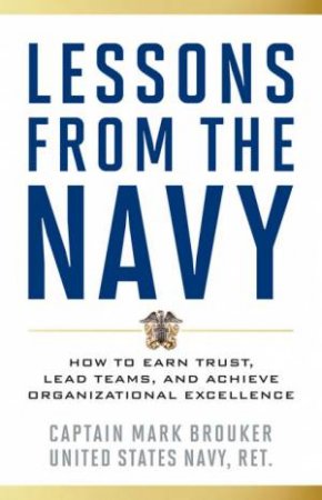 Lessons From The Navy by Mark Brouker