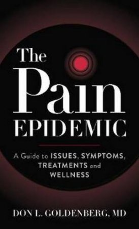 Pain Epidemic by Don Goldenberg