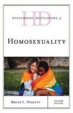 Historical Dictionary  Of Homosexuality 2nd Ed