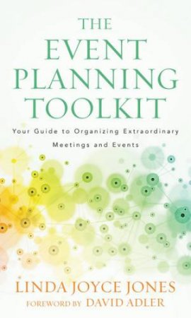 The Event Planning Toolkit by Linda Joyce Jones