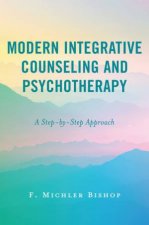 Modern Integrative Counseling and Psychotherapy