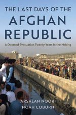 The Last Days of the Afghan Republic