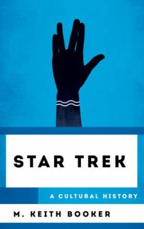 Star Trek by M. Keith Booker