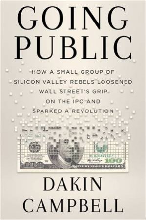 Going Public by Dakin Campbell