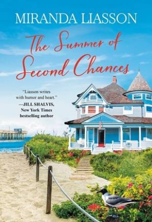 The Summer of Second Chances by Miranda Liasson