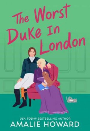 The Worst Duke in London by Amalie Howard