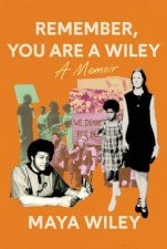 Remember You Are a Wiley