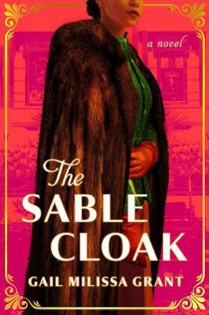 The Sable Cloak by Gail M. Grant