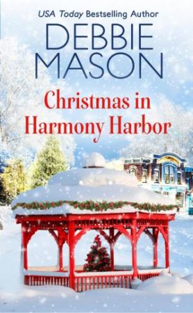 Christmas in Harmony Harbor by Debbie Mason