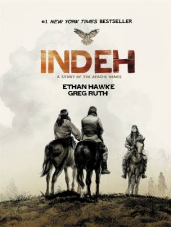 Indeh by Ethan Hawke & Greg Ruth