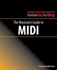 Musicians Guide To MIDI