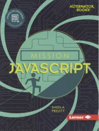 Mission JavaScript by Sheela Preuitt