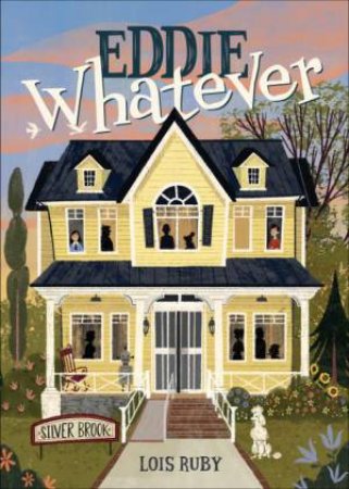 Eddie Whatever by Lois Ruby