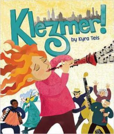 Klezmer! by Kyra Teis & Kyra Teis