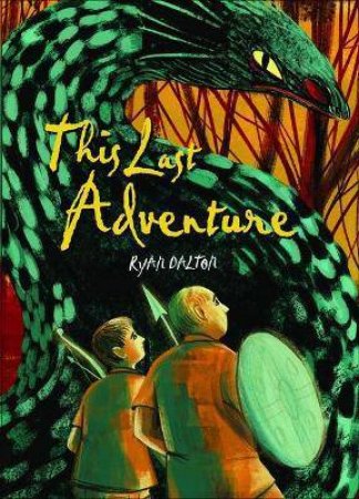 This Last Adventure by Ryan Dalton