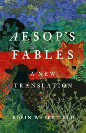 Aesop's Fables by Aesop & Robin Waterfield