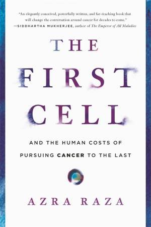 The First Cell by Azra Raza