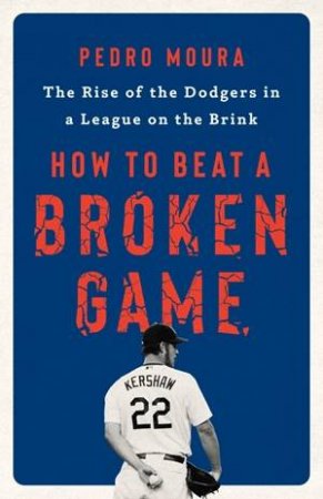 How To Beat A Broken Game by Pedro Moura