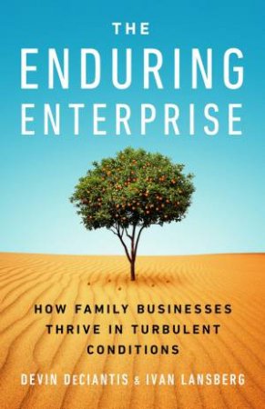 The Enduring Enterprise by Devin DeCiantis & Ivan Lansberg