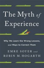 The Myth Of Experience